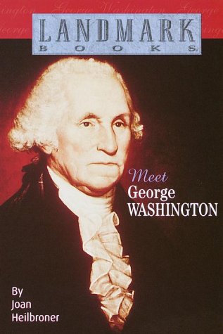 Meet George Washington (Landmark Books) – Yellow House Story Shoppe
