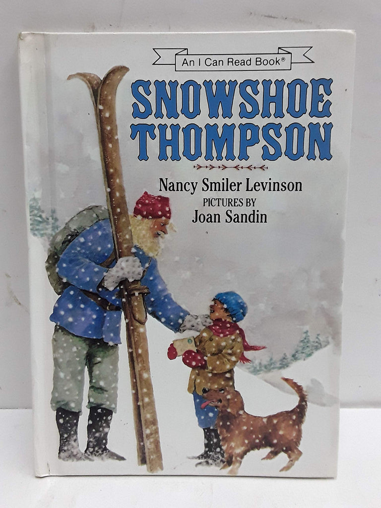 Snowshoe Thompson (An I Can Read Book)