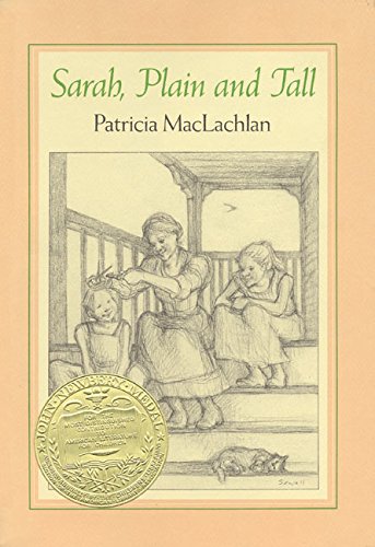 Sarah, Plain and Tall: A Newbery Award Winner (Sarah, Plain and Tall, 1)