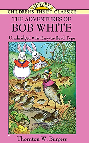 The Adventures of Bob White (Dover Children's Thrift Classics)