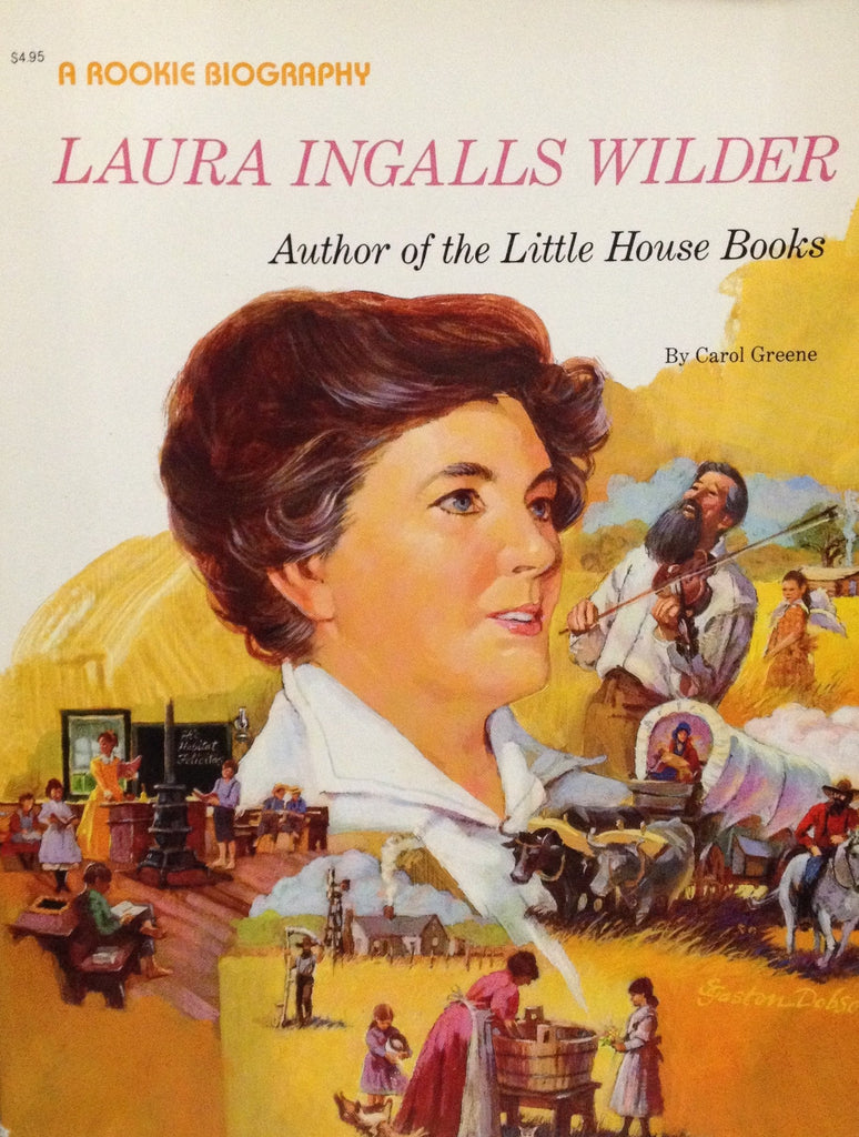 Laura Ingalls Wilder: Author of the Little House Books (Rookie Bibliographies)