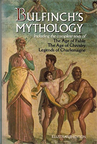 Bulfinch's Mythology Illustrated