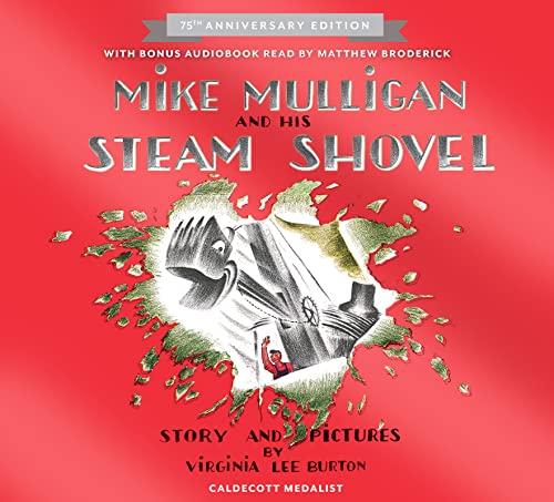 Mike Mulligan and His Steam Shovel 75th Anniversary (Read Along Book)