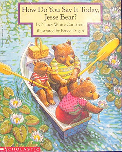 How Do You Say It Today, Jesse Bear?