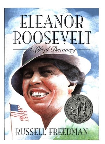 Eleanor Roosevelt a Life of Discovery