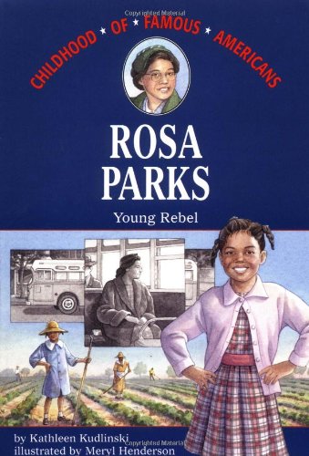 Rosa Parks (Childhood of Famous Americans)