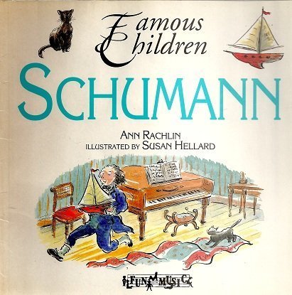 Schumann (Famous Children)