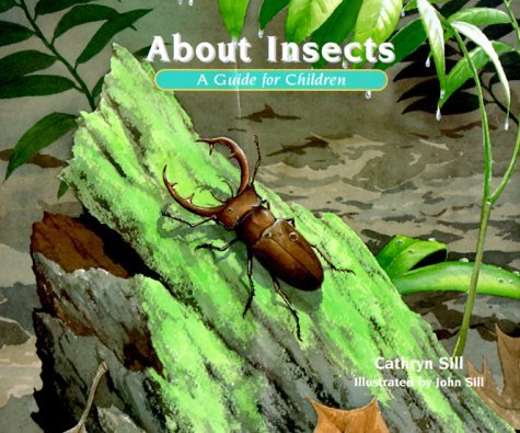 About Insects: A Guide for Children (The About Series)