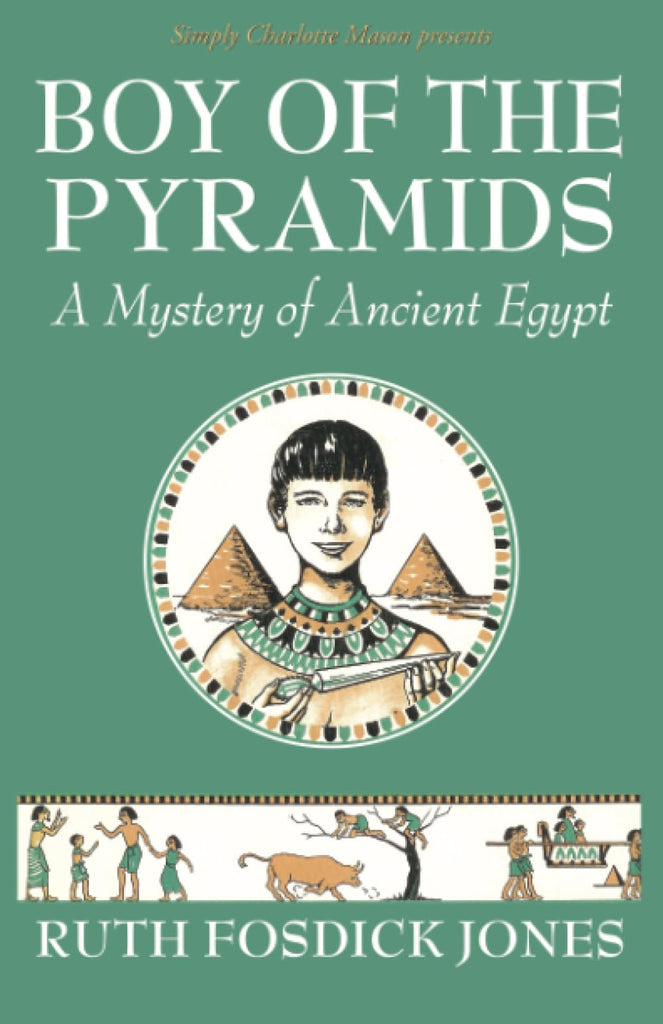 Boy of the Pyramids: A Mystery of Ancient Egypt