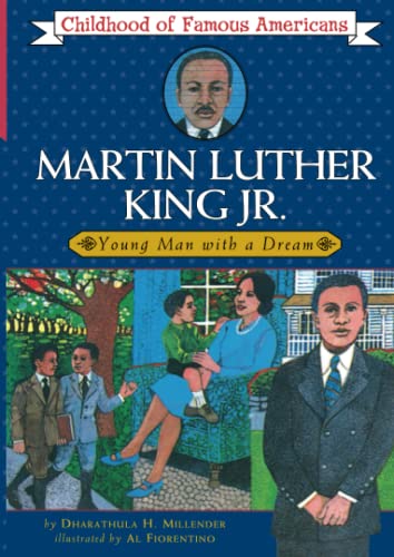 Martin Luther King, Jr.: Young Man with a Dream (Childhood of Famous Americans)