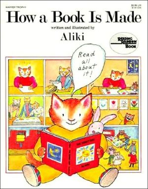 How a Book Is Made (Reading Rainbow Books)