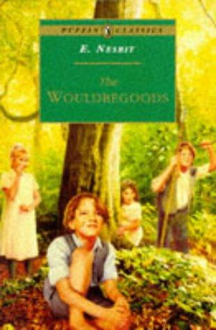 The Wouldbegoods (Puffin Classics)