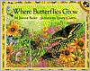 Where Butterflies Grow (Picture Puffin Books)