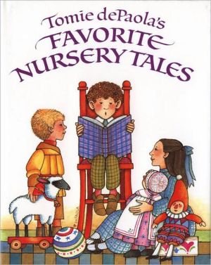 Tomie dePaola's Favorite Nursery Tales