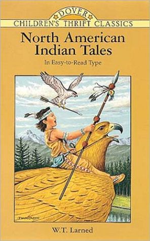 North American Indian Tales (Dover Children's Thrift Classics)