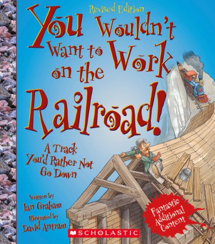 You Wouldn't Want to Work on the Railroad!: A Track You'd Rather Not Go Down