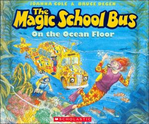 The Magic School Bus on the Ocean Floor