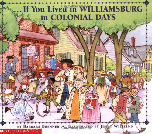 If You Lived In Williamsburg in Colonial Days