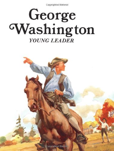 George Washington: Young Leader